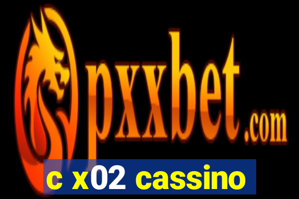 c x02 cassino